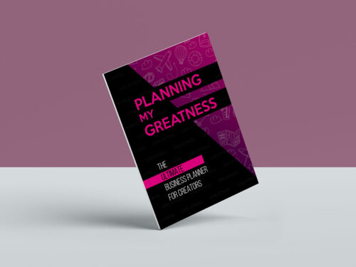 Planning My Greatness - The Ultimate Business Planner For Creators (Black and Pink)